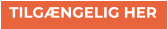 TILGÆNGELIG HER TILGÆNGELIG HER