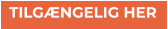 TILGÆNGELIG HER TILGÆNGELIG HER