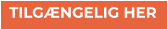 TILGÆNGELIG HER TILGÆNGELIG HER