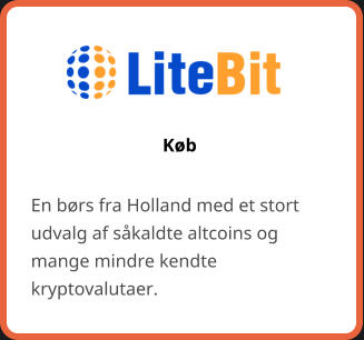 Køb En børs fra Holland med et stort udvalg af såkaldte altcoins og mange mindre kendte kryptovalutaer.