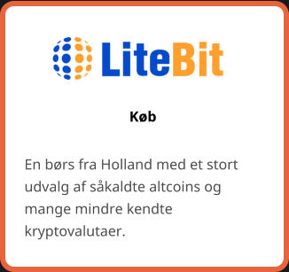 Køb En børs fra Holland med et stort udvalg af såkaldte altcoins og mange mindre kendte kryptovalutaer.