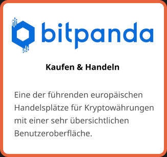 Kaufen & Handeln Eine der führenden europäischen Handelsplätze für Kryptowährungen mit einer sehr übersichtlichen Benutzeroberfläche.