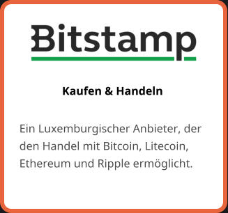 Kaufen & Handeln Ein Luxemburgischer Anbieter, der den Handel mit Bitcoin, Litecoin, Ethereum und Ripple ermöglicht.